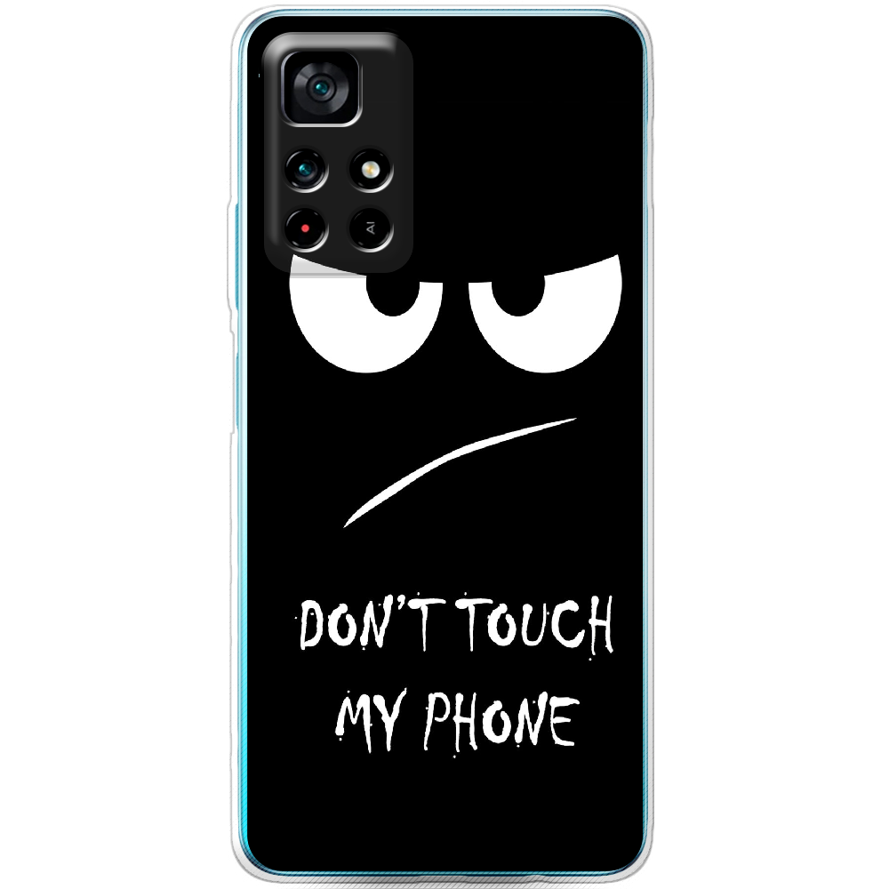 Чехол BoxFace Poco M4 Pro 5G Don't Touch my Phone Прозрачный силикон (43742-up535-43742)