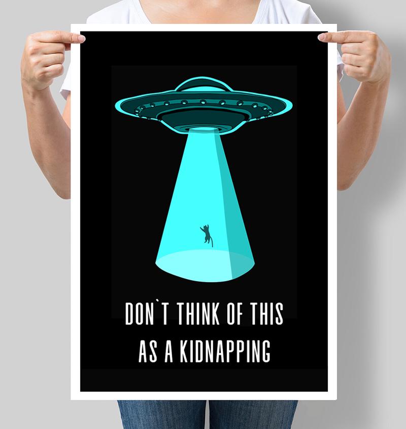 Постер "Don't think of this as a kidnapping" 42х60 см (DZ017) Постер "Don't think of this as a kidnapping" 42х60 см (DZ017)