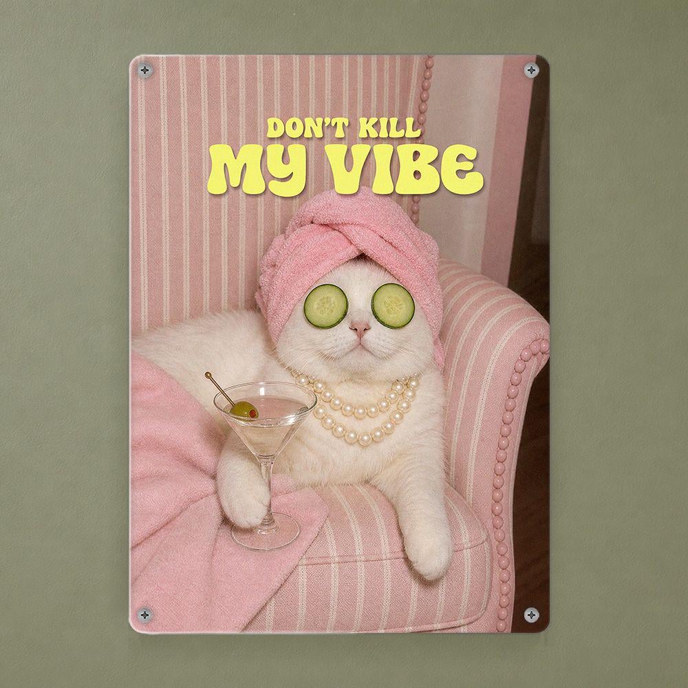 Табличка металлическая Don't kill my vibe 26х18,5 см (MET_26J009)