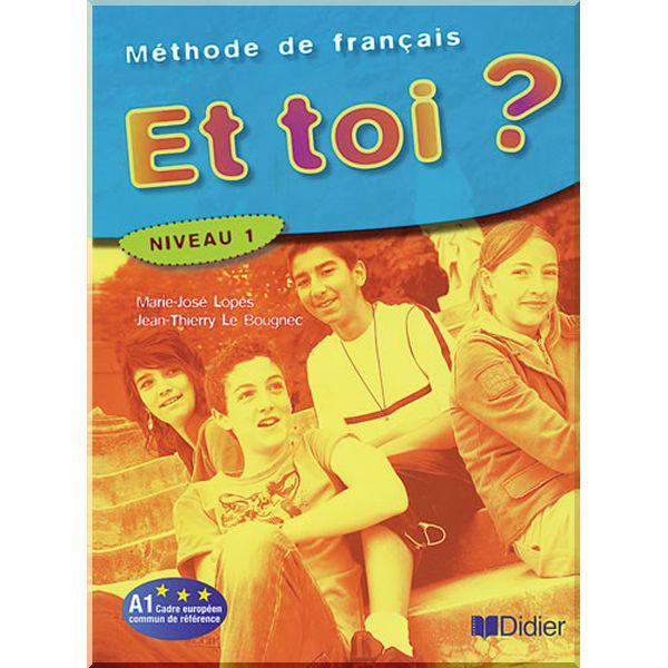 Учебник Et toi? 1 Livre de l'élève