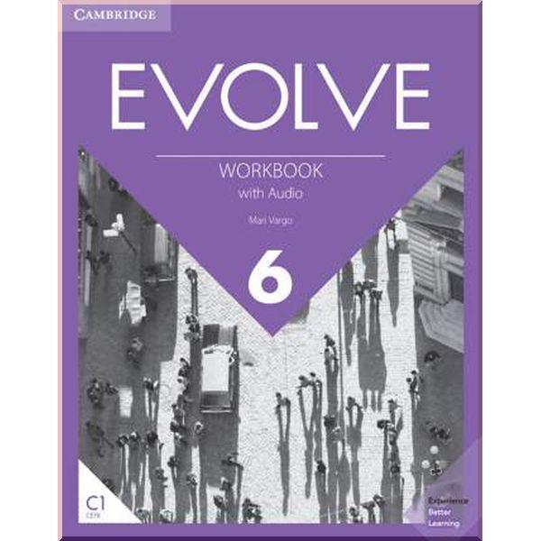 Рабочая тетрадь Evolve 6 Workbook with Audio
