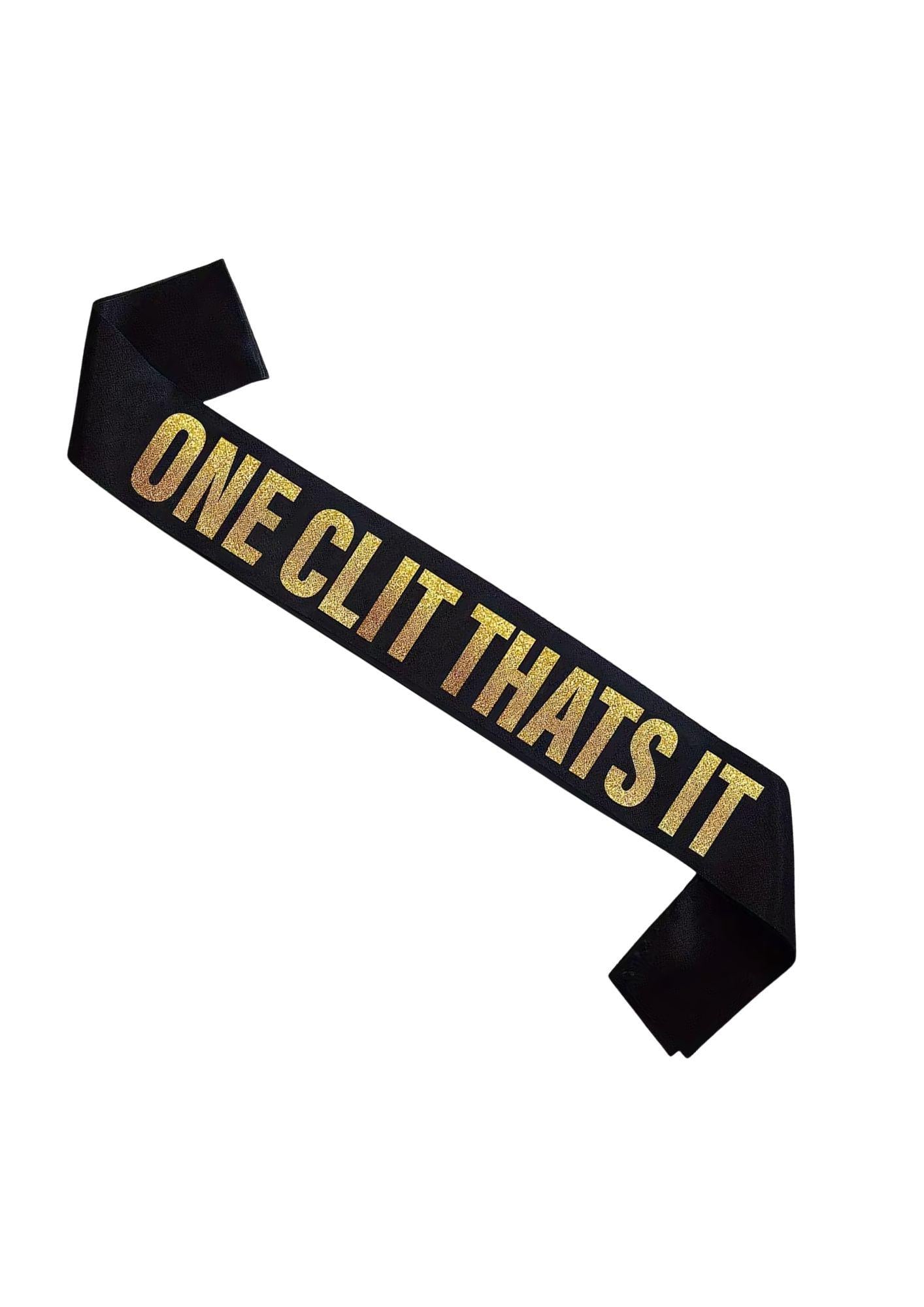 Стрічка для нареченого ''ONE CLIT THAT'S IT'' з золотим написом (76)