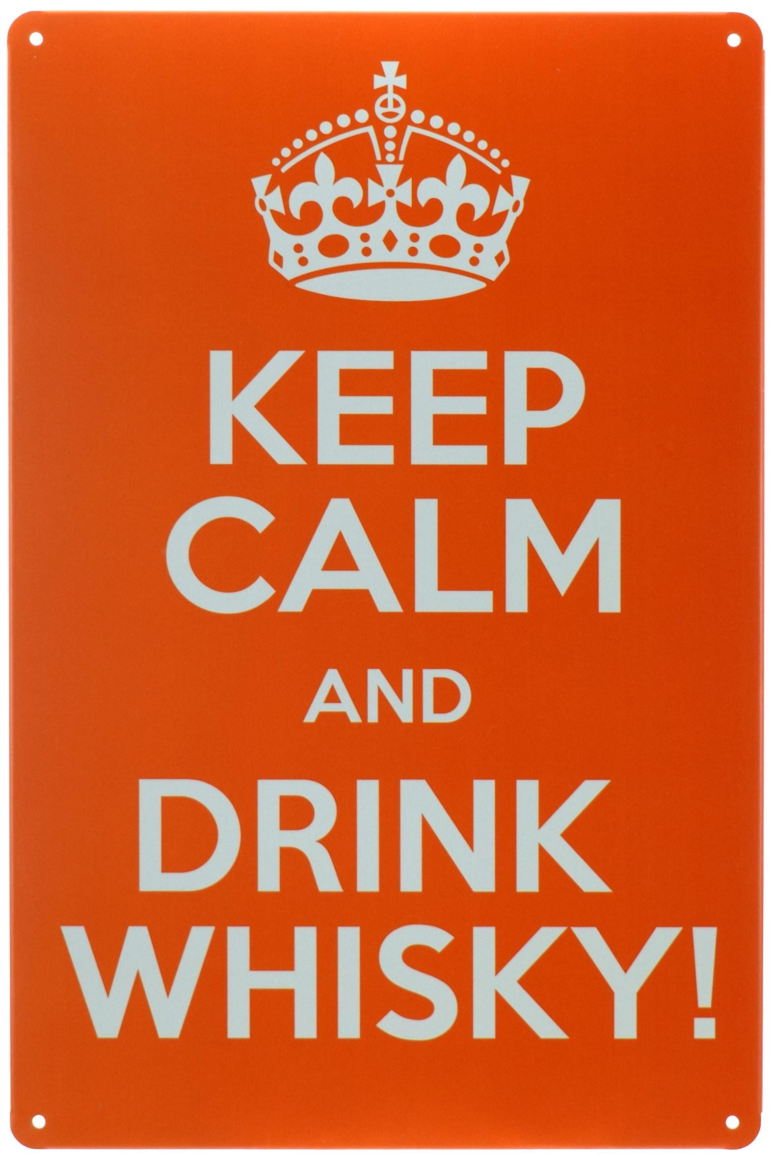 Табличка металлическая Сохраняйте Спокойствие И Пейте Виски/Keep Calm And Drink Whisky! 20x30 см