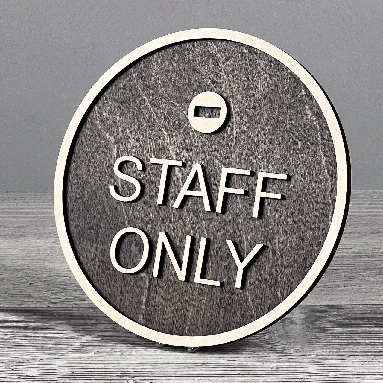 Табличка STAFF ONLY 150х150 мм (2480)