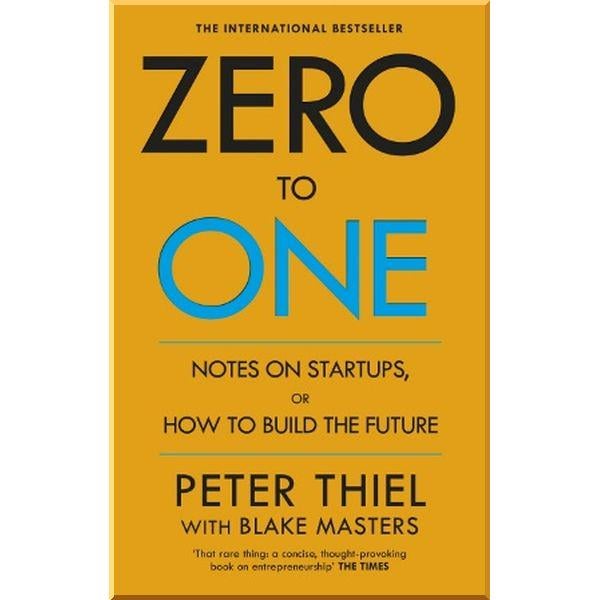 Книга "Zero to One Notes on Startups/or How to Build the Future" Blake Masters/Peter Thiel (ISBN:9780753555200) - фото 1 Книга "Zero to One Notes on Startups/or How to Build the Future" Blake Masters/Peter Thiel (ISBN:9780753555200) - фото 1
