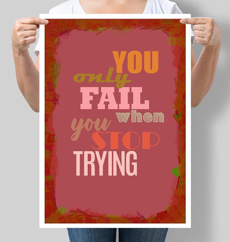 Постер мотивуючий You only fail when you stop trying 42х60 см (М093)