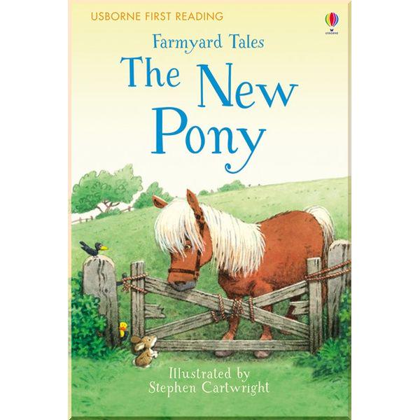 Книга Usborne "Farmyard Tales The New Pony" Stephen Cartwright (ISBN:9781409598244)