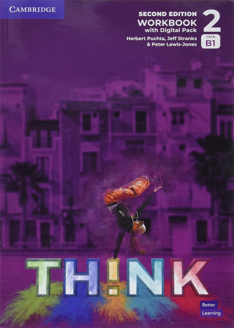 Рабочая тетрадь Think Second Edition 2 Workbook with Digital Pack Рабочая тетрадь Think Second Edition 2 Workbook with Digital Pack