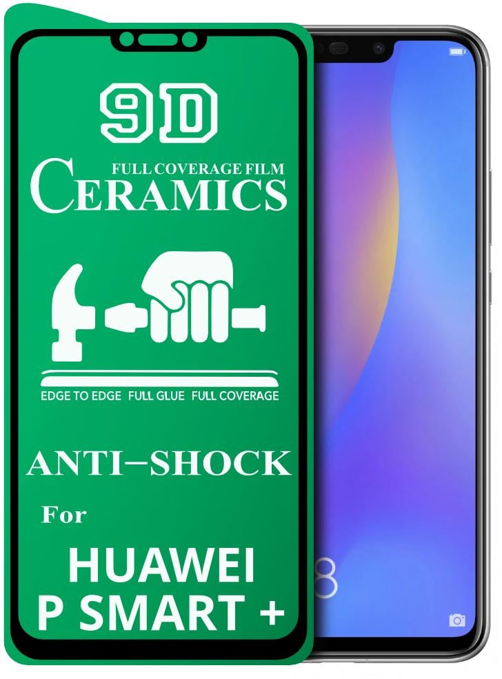 Захисна плівка Ceramics для Huawei P Smart Plus керамічна 9D (16475)