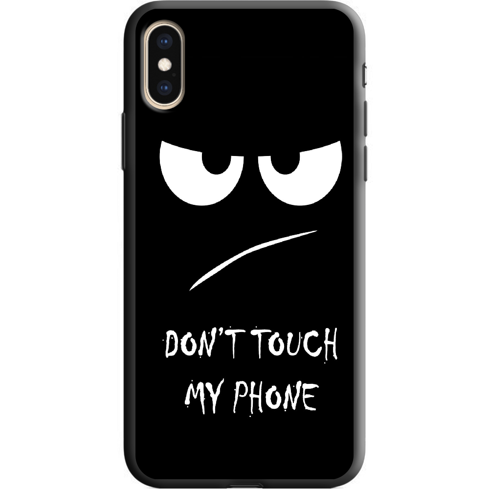 Чехол Boxface iPhone XS Max Don't Touch my Phone Черный силикон (35321-up535-41771)