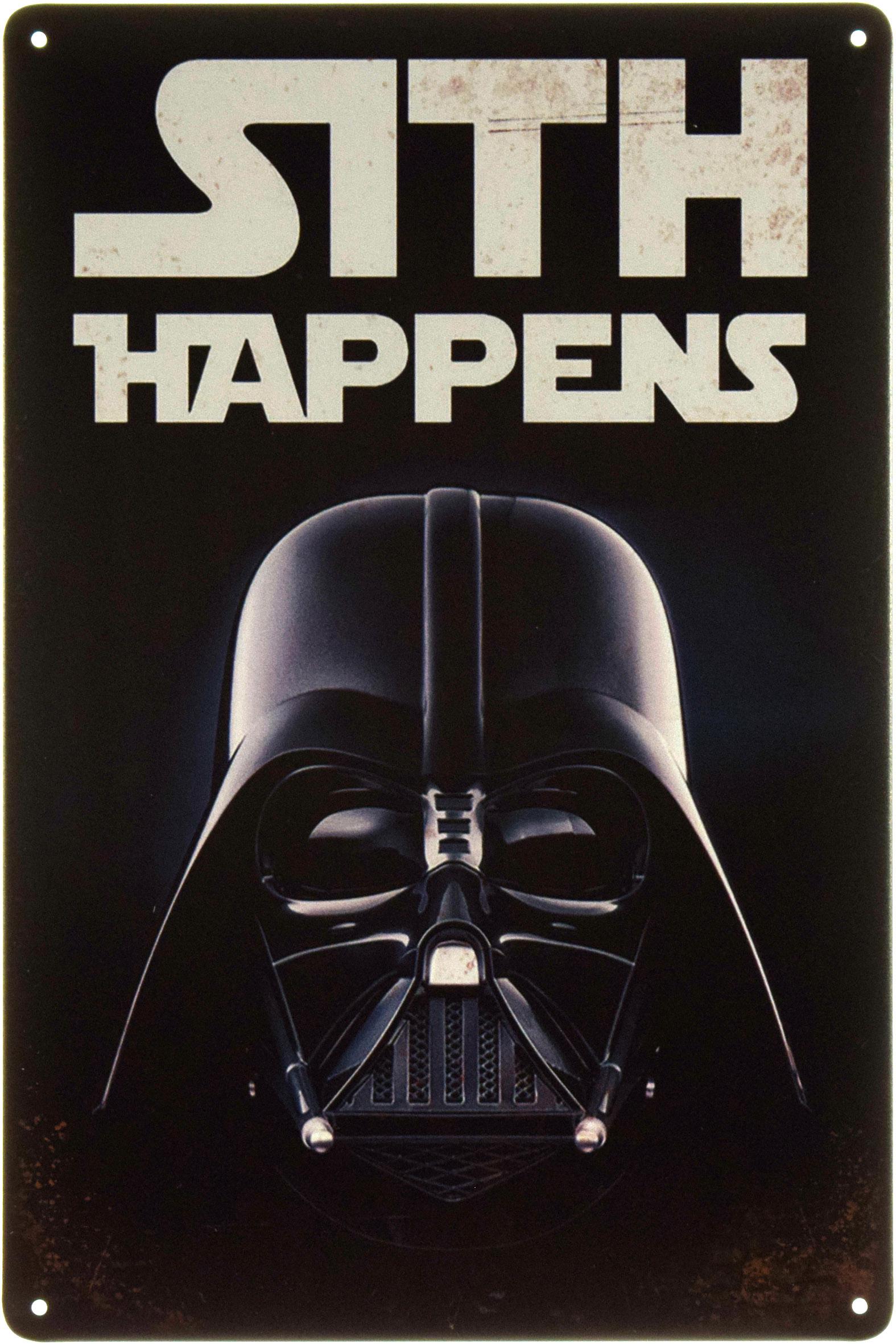 Табличка металлическая Звёздные Войны Ситхи Случаются/Star Wars Sith Happens 20x30 см