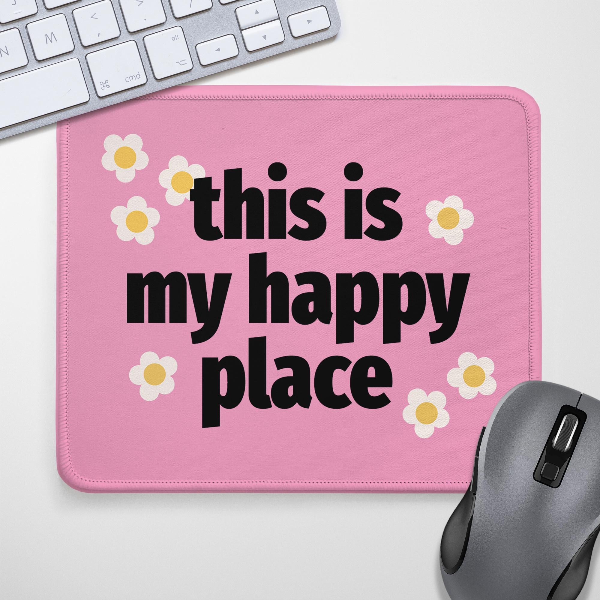 Коврик для мышки Presentville "This is my happy place" (KYL_22U047)