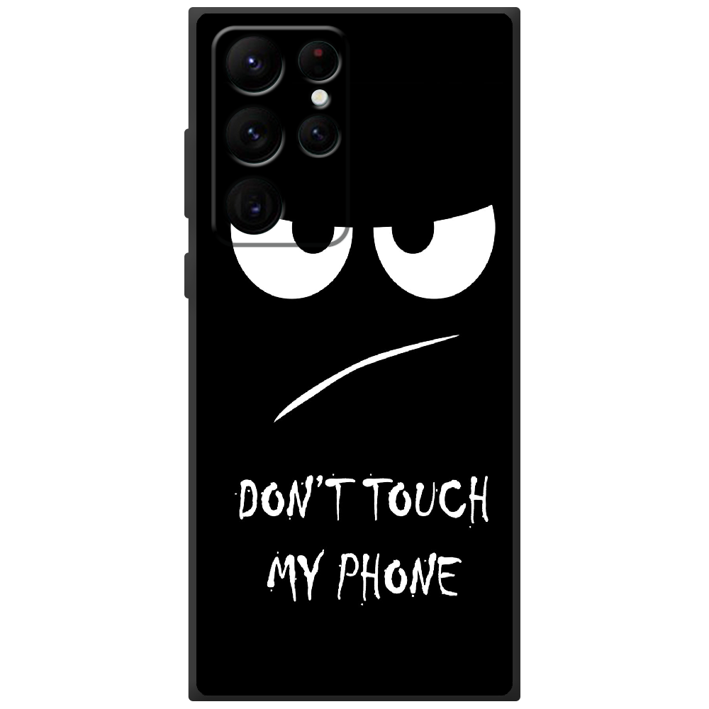 Чохол BoxFace Samsung Galaxy S22 Ultra (S908) Don't Touch my Phone Чорний силікон (44181-up535-44382)