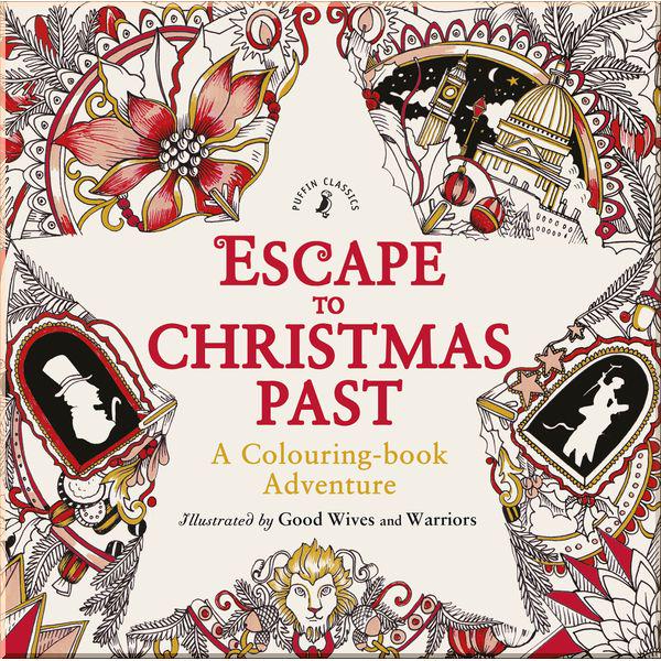 Книга Puffin "Escape to Christmas Past: A Colouring Book Adventure" Good Wives and Warriors (ISBN:9780141366760)
