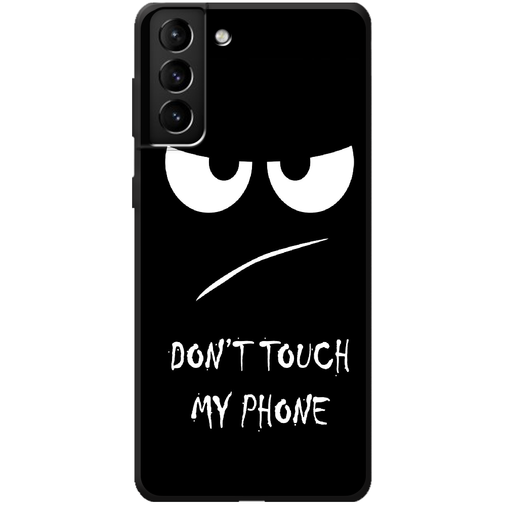 Чехол BoxFace Samsung G996 Galaxy S21 Plus Don't Touch my Phone Черный силикон (41718-up535-44006)