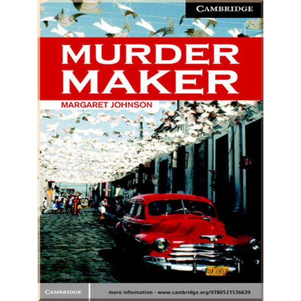 Книга Margaret Johnson "Murder Maker with Downloadable Audio" (ISBN:9780521536639)