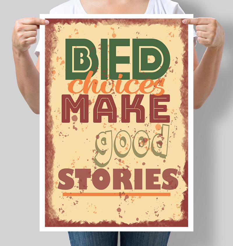 Постер мотивирующий "Bad choice make good stories" 42х60 см (М008)