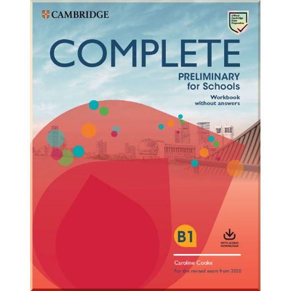 Книга Caroline Cooke "Complete Preliminary for Schools Workbook without Answers with Audio Download" (ISBN:9781108539111)