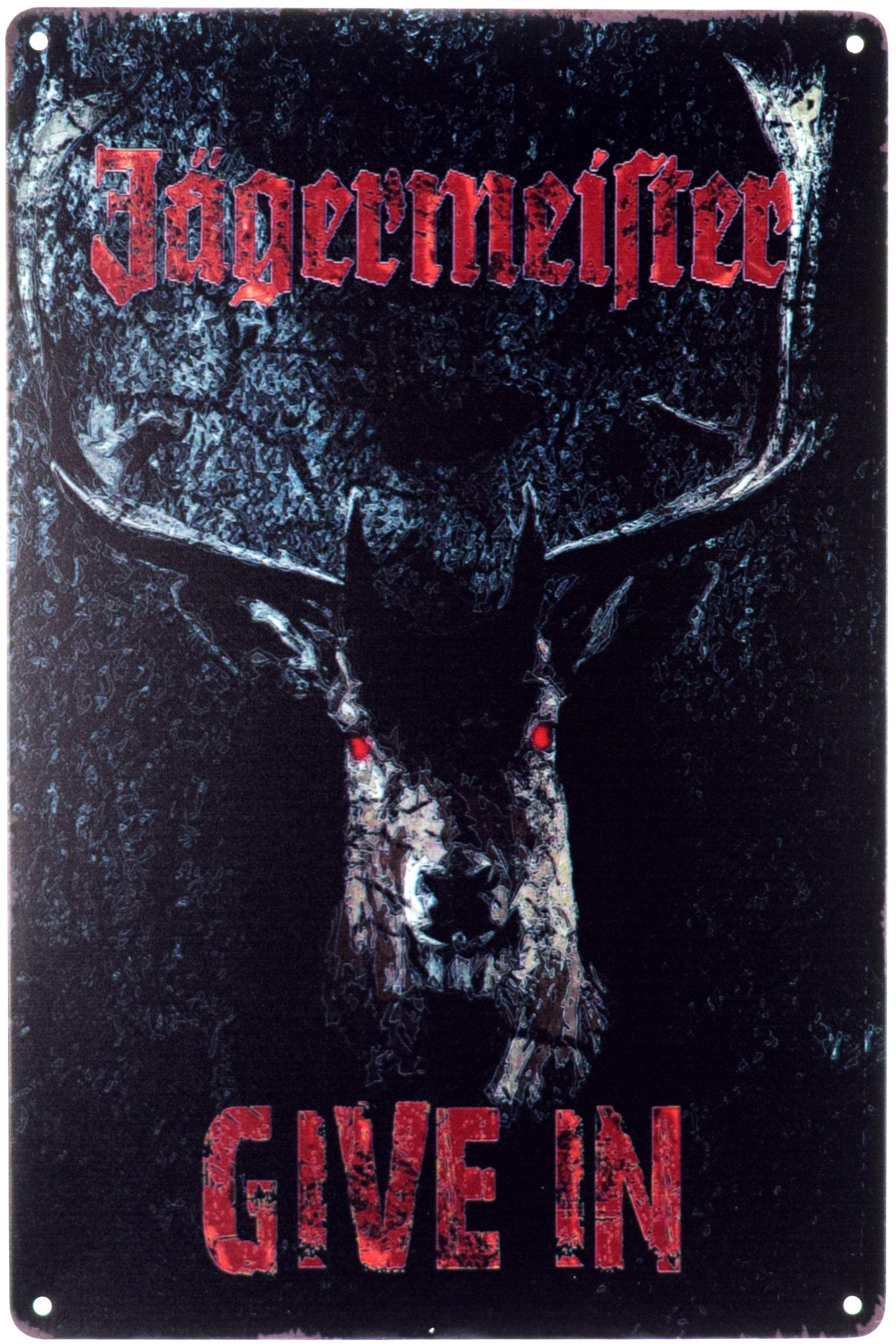 Табличка металева Єгермейстер/Jagermeister Give In 20x30 см
