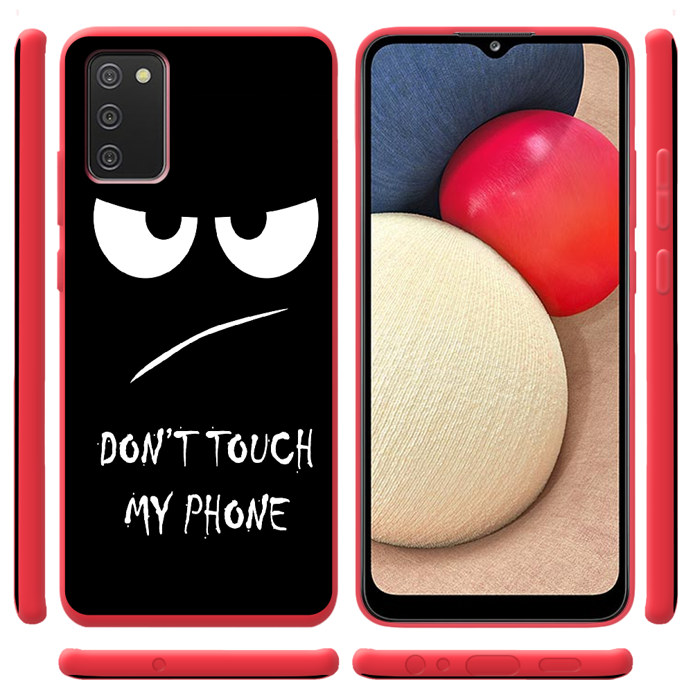 Чохол BoxFace Samsung A025 Galaxy A02S Don't Touch my Phone Червоний силікон  (41511-up535-41675) - фото 2