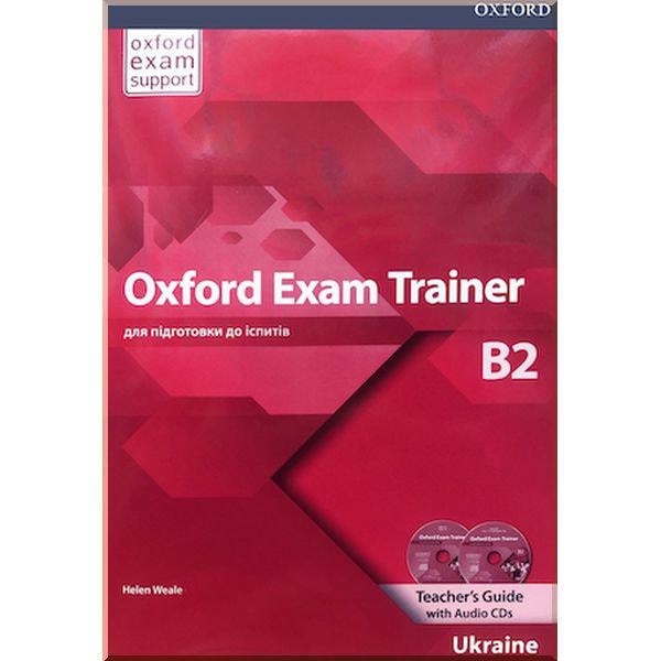 Книга Helen Weale "Oxford Exam Trainer B2" Teacher's Guide with Audio CDs (ISBN:9780194213097)